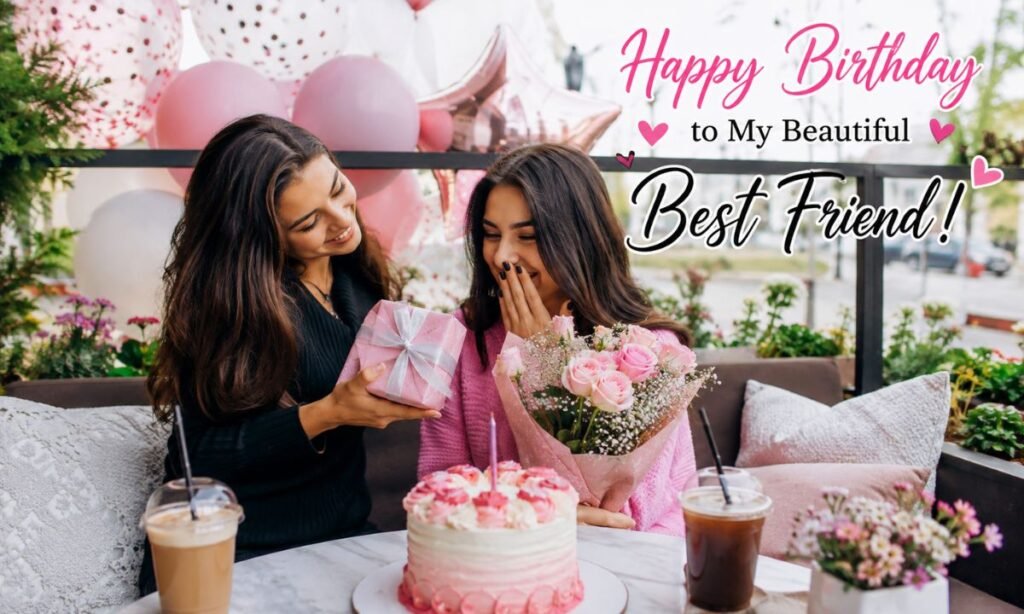 Birthday Wishes for Best Friend Girl